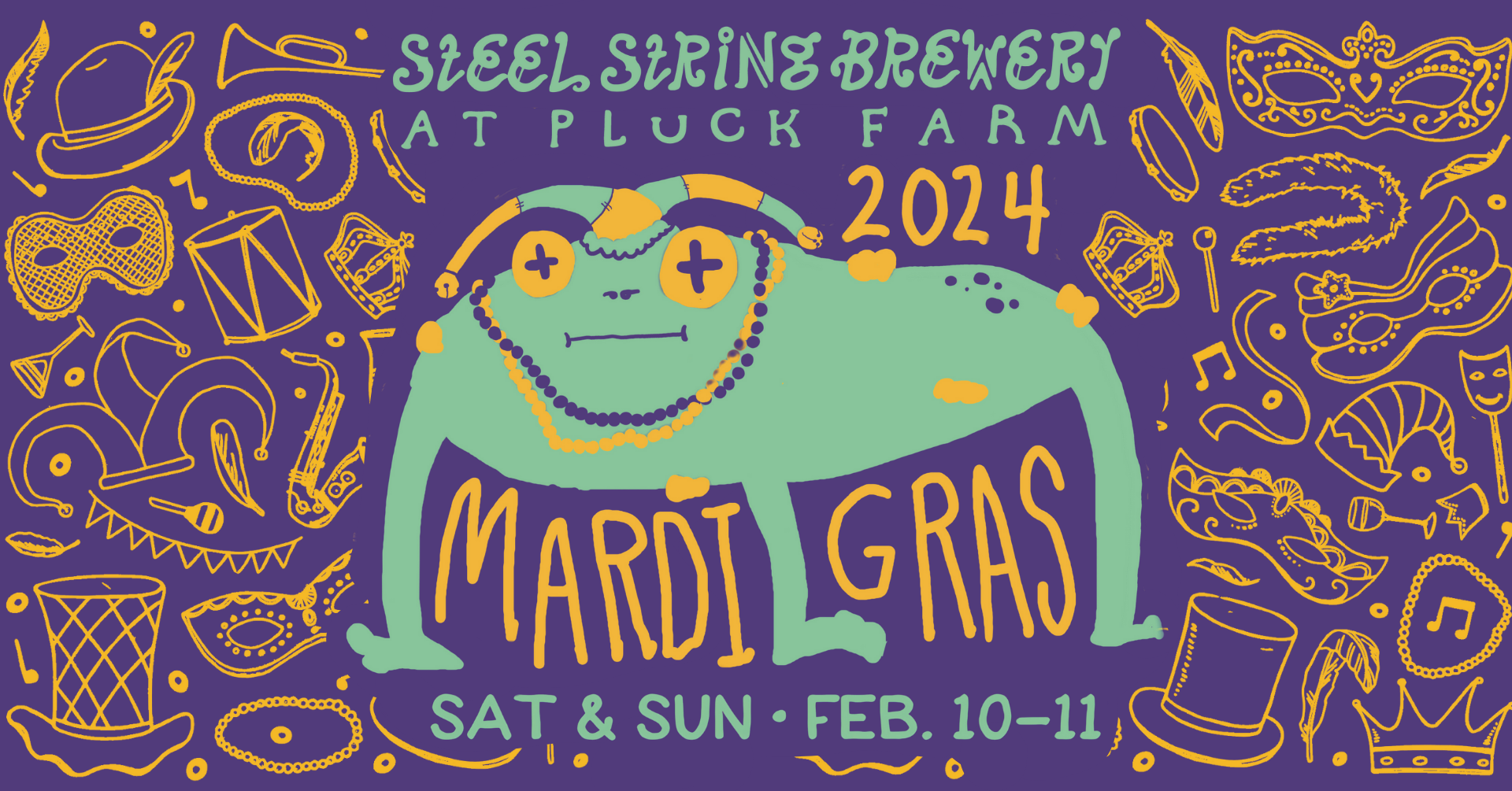 Mardi Gras Weekend at Pluck Farm Steel String Brewery