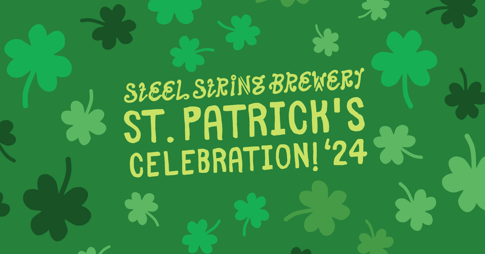 St. Patricks Celebration Weekend 2024 Steel String Brewery